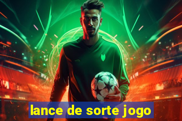lance de sorte jogo